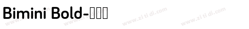Bimini Bold字体转换